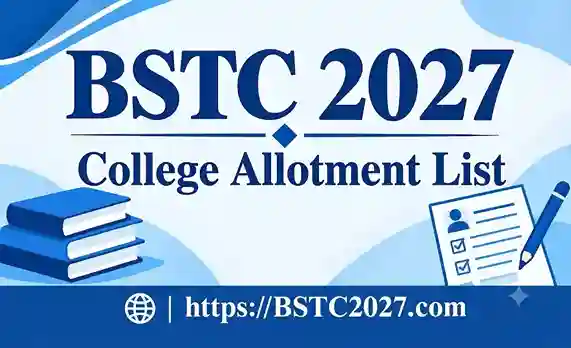 BSTC College Allotment List 2027: Rajasthan College List & Direct Link, PDF Download